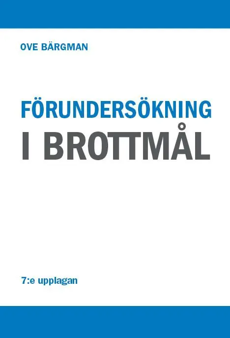 Bästa pris Förundersökning i brottmål | 7:e upplagan