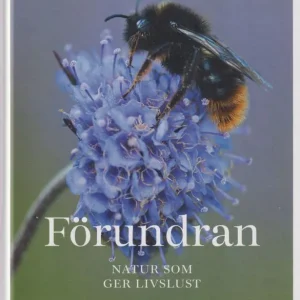Förundran : Natur som ger dig livslust | 1:a upplagan Populär