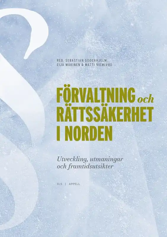 Rabatt Förvaltning och rättssäkerhet i Norden : utveckling, utmaningar och framtidsutsikter | 0:e upplagan