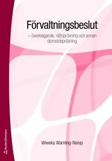 Förvaltningsbeslut : - överklagande, rättsprövning och annan domstolsprövning | 1:a upplagan Köp nu