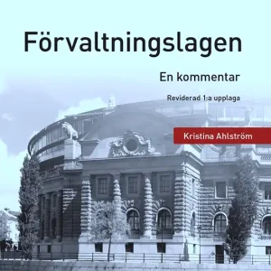 risnedsättning Förvaltningslagen - En kommentar. Reviderad 1:a upplaga | 0:e upplagan