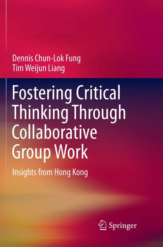 Fostering Critical Thinking Through Collaborative Group Work | 1:a upplagan Billig