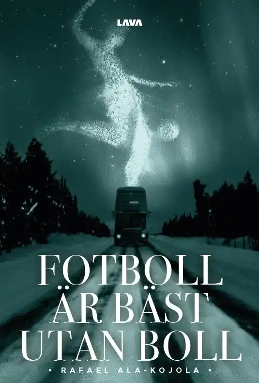 Fotboll är bäst utan boll | 0:e upplagan Sänkt pris