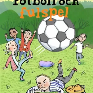 Endast denna vecka Fotboll och fulspel | 0:e upplagan
