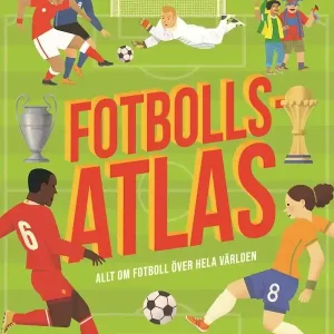 Fotbollsatlas : Allt om fotboll över hela världen | 1:a upplagan Sänkt pris