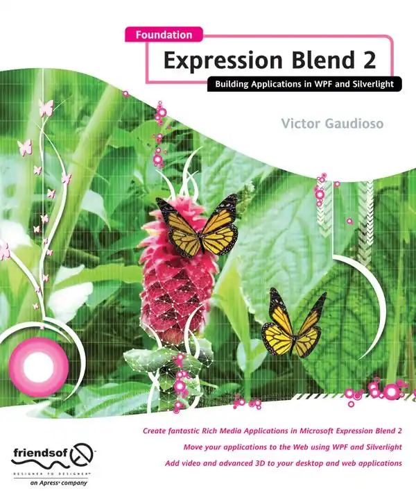 Snabb frakt Foundation Expression Blend 2: Building Applications in WPF and Silverlight | 1:a upplagan